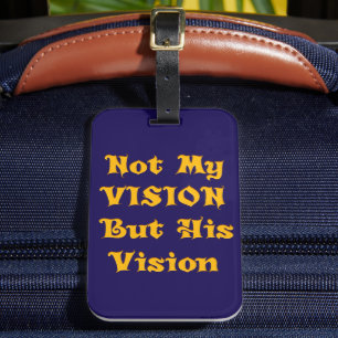 Étiquette À Bagage Pas ma vision, mais sa vision