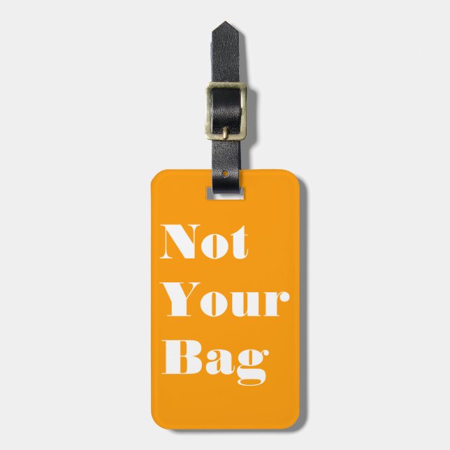 Étiquette À Bagage Pas ton sac (Devant Vertical)