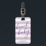 Étiquette À Bagage Pastel Stripes Beach Baby<br><div class="desc">Cette étiquette de sac contient un lavande pastel cool et un arrière - plan rayé blanc avec le mot calligraphique "bébé de plage". Personnalisez-le avec votre nom et vos coordonnées à l'arrière.</div>