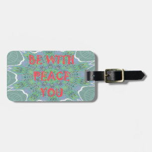 Étiquette À Bagage Peace Be With You Inspirational Graphic Art Text