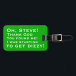 Étiquette À Bagage Personnalisé Vous M'Avez Trouvé Bagages Tags<br><div class="desc">Ajoutez votre nom.</div>