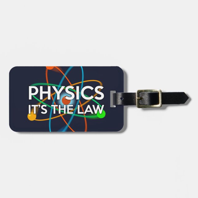 Étiquette À Bagage PHYSIQUE. C'EST LA LOI Blague scientifique (Devant horizontal)