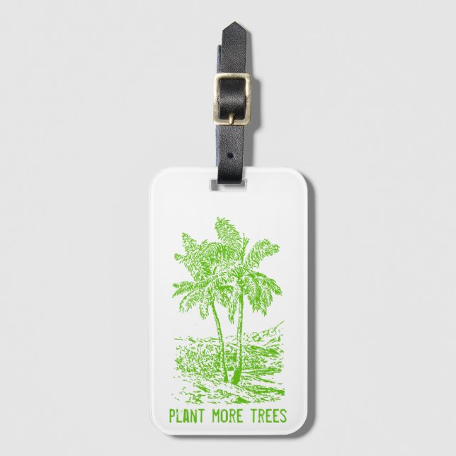 Étiquette À Bagage Plante plus d'arbres De l'environnement (Devant Vertical)