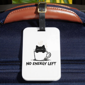 Étiquette À Bagage PLUS D'ÉNERGIE” Chat Endormi dans une Tasse à Café