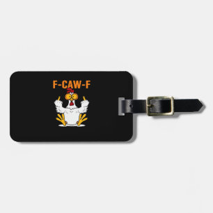 Étiquette À Bagage Poulet drôle aux doigts F-Caw-F