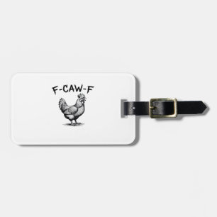 Étiquette À Bagage Poulet essentiel F-Caw-F
