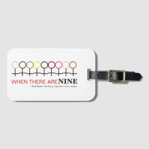 Étiquette À Bagage Quand Il Y A Neuf Devis De Justice Ginsburg RBG