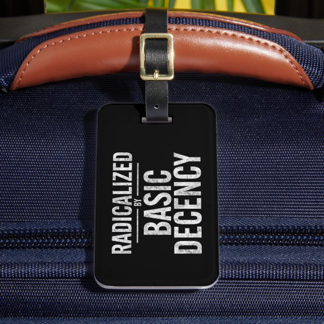 Étiquette À Bagage Radicalement Par Une Décence Fondamentale Drôle (Insitu Rectoal 2)