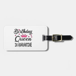 Étiquette À Bagage Reine d'anniversaire en quarantaine