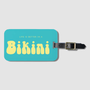Étiquette À Bagage Retro Turquoise Life est meilleur en Bikini Vacanc