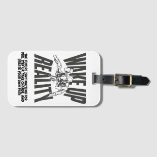 Étiquette À Bagage Réveillez-vous avec la réalité