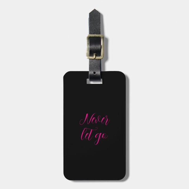 Étiquette À Bagage Rose Noir Ne Jamais Lâcher (Devant Vertical)