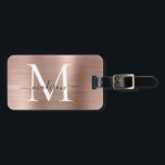 Étiquette À Bagage Rose Rose Or Brossé Script Métal Monogramme mou<br><div class="desc">Balise de sac de monogramme en métal brossé rose Rose Rose Rose</div>