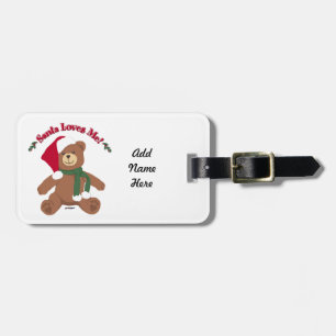 Étiquette À Bagage Santa m'aime ! Ours en peluche de Noël