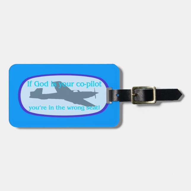 Étiquette À Bagage Si Dieu est votre co-pilote. .you sont dans le (Devant horizontal)