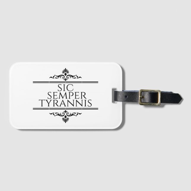 Étiquette À Bagage Sic Semper Tyrannis (Devant Horizontal)