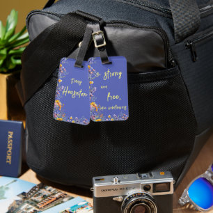 Étiquette À Bagage Soyez Forte & Libre, Comme les Fleurs Sauvages F