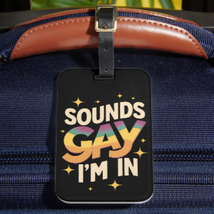 Étiquette À Bagage Super Sounds Gay I'm In LGBT Rainbow Pride
