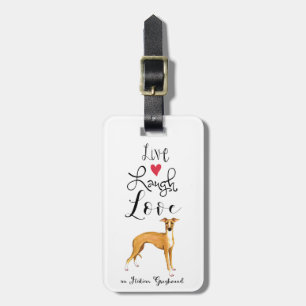 Étiquette À Bagage Tag de bagage Greyhound italien Live Laugh Love