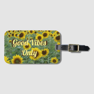 Étiquette À Bagage Tournesols brillants Good Vibes uniquement