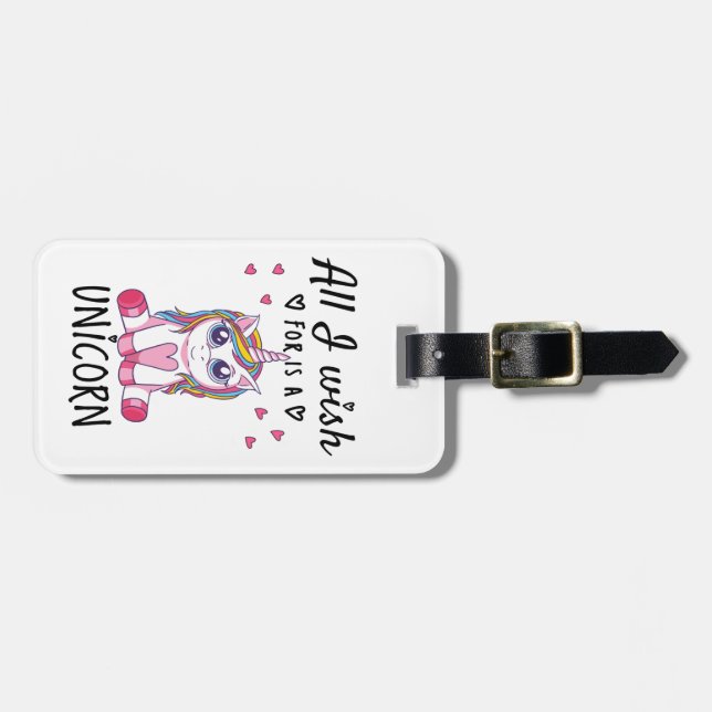 Étiquette À Bagage Tout ce que je souhaite est une licorne (Devant horizontal)