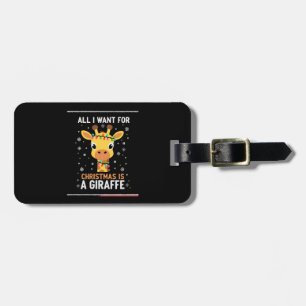 Étiquette À Bagage Tout ce que je veux pour Noël est une girafe anima