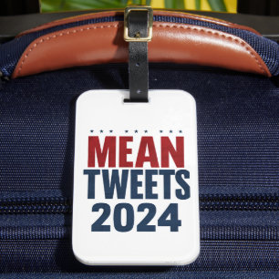 Étiquette À Bagage Tweets méchants 2024 Élection drôle Trump 