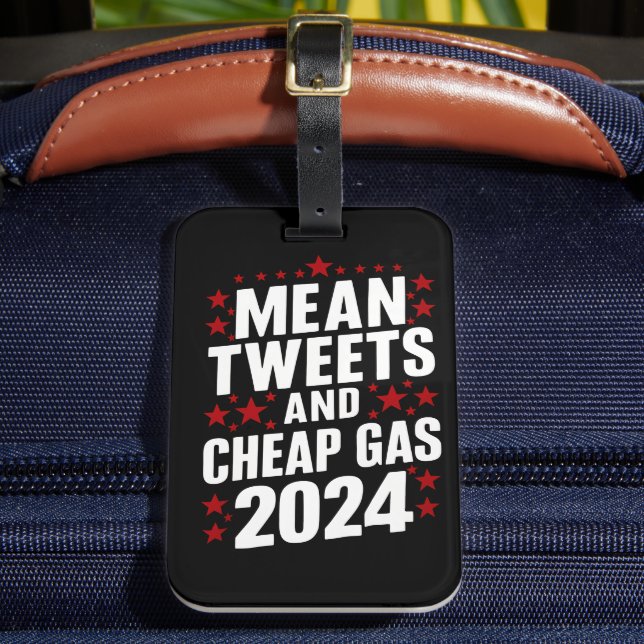 Étiquette À Bagage Tweets Moyens Et Gaz Bon Marché Donald Trump 2024 (Insitu Rectoal 2)