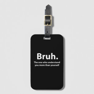 Étiquette À Bagage Typographie Bruh Bruh