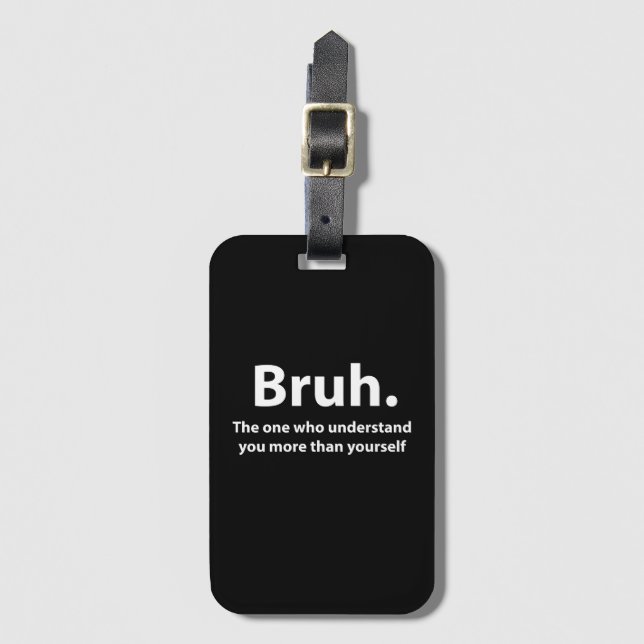 Étiquette À Bagage Typographie Bruh Bruh  (Devant Vertical)