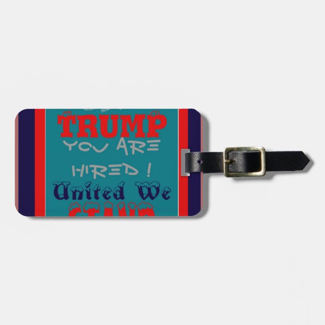 Étiquette À Bagage USA Trump Vous Êtes Embauché ! Impression d'art de (Devant horizontal)