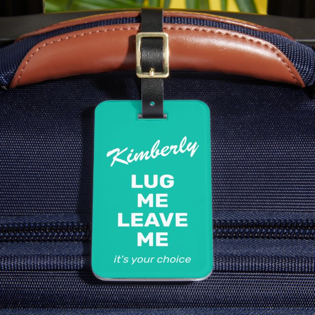 Étiquette À Bagage Valise verte menthe drôle Lug Me (Insitu Rectoal 2)