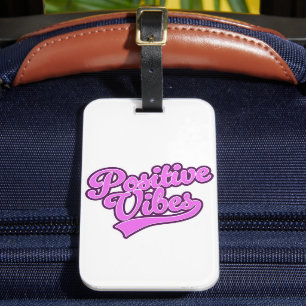 Étiquette À Bagage Vibrations Positives