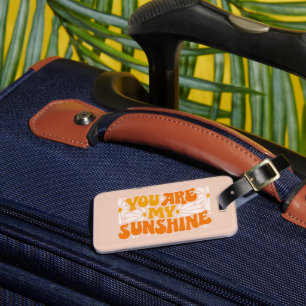 Étiquette À Bagage Vous êtes mon Sunshine Super Graphisme