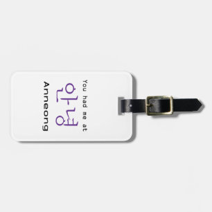 Étiquette À Bagage Vous m'avez eu à Anneong KPOP Luggage Tag
