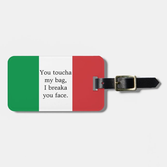 Étiquette À Bagage Vous Toucha mon sac I Breaka vous faites face à (Devant horizontal)