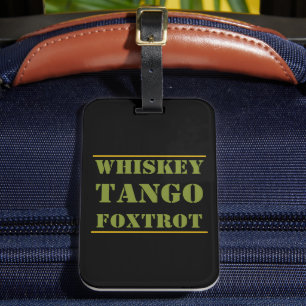 Étiquette À Bagage Whiskey Tango Foxtrot WTF
