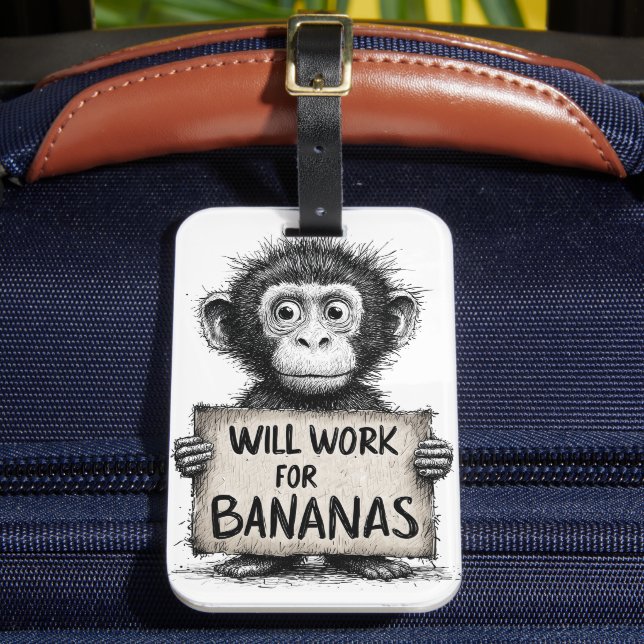 Étiquette À Bagage Will Work for Bananas - Humorous Monkey Sketch (Insitu Rectoal 2)