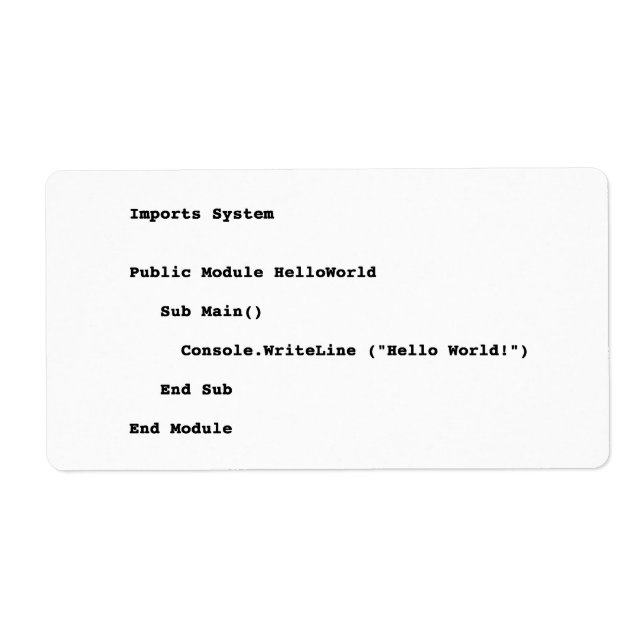 Étiquette Accueil du monde de Visual Basic Hello (Devant)