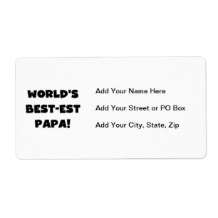 Étiquette Black Text World's Best of Papa Tshirts and Gifts