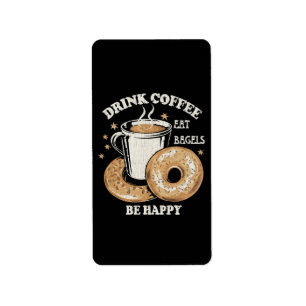 Étiquette Boire du café manger des bagels être heureux