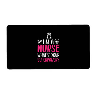 Étiquette Cadeau infirmière   Je Suis Une Infirmière Ce Que 