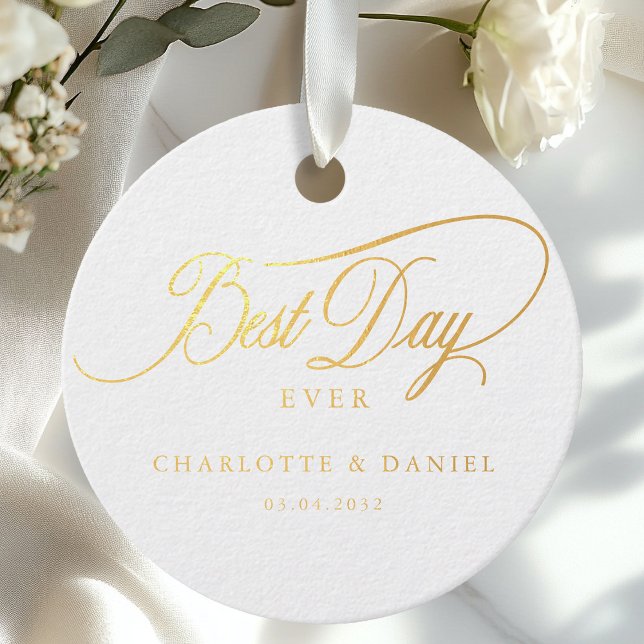 Étiquette-cadeau LE MEILLEUR JOUR JAMAIS ! Élégant, Mariage (BEST DAY EVER! Elegant, Minimal, Wedding Gold Foil Favor Tags, scripted font.)