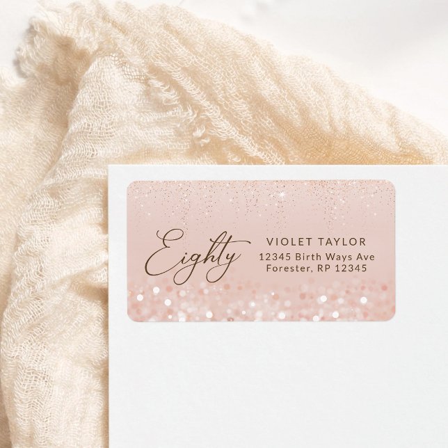 Étiquette d'adresse 80e anniversaire Rose Gold Gli (Rose Gold Glitter 80th Birthday Address Label)