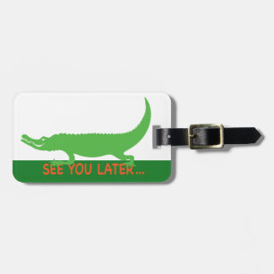 Étiquette de bagage À bientôt alligator