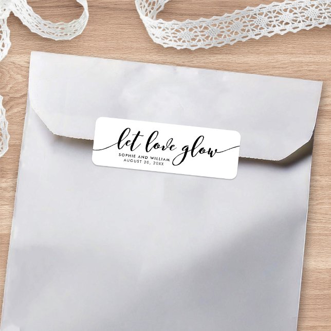 Étiquette Détendez-vous Script Let Love Glow Wedding Faveur  (Créateur téléchargé)