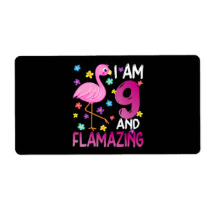 Étiquette flamants   I Am 9 Flamazing Extraordinaire 9e anni