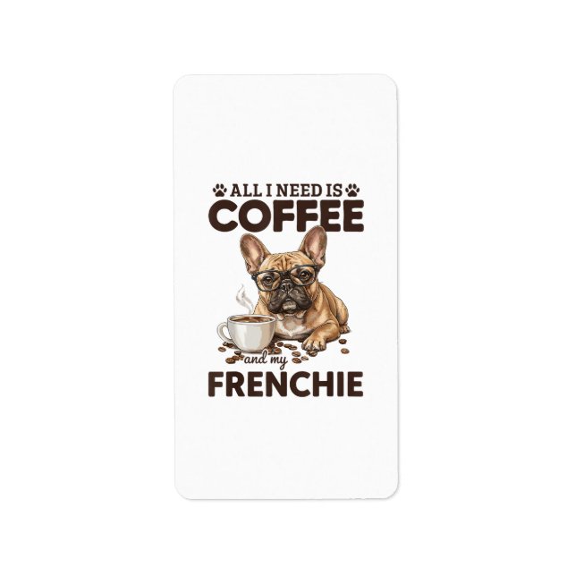 Étiquette French Bulldog Coffee Frenchie Dog (Devant)