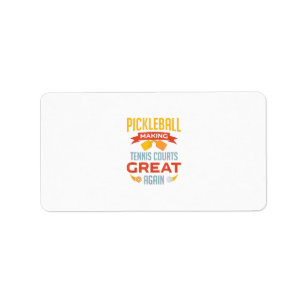Étiquette funny pickleball making courts