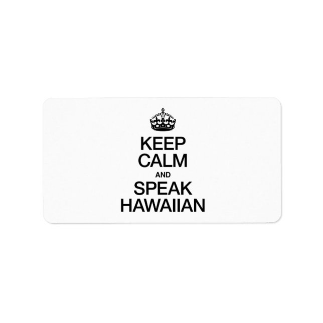 ÉTIQUETTE GARDEZ LE CALME ET PARLEZ HAWAIIAN (Devant)